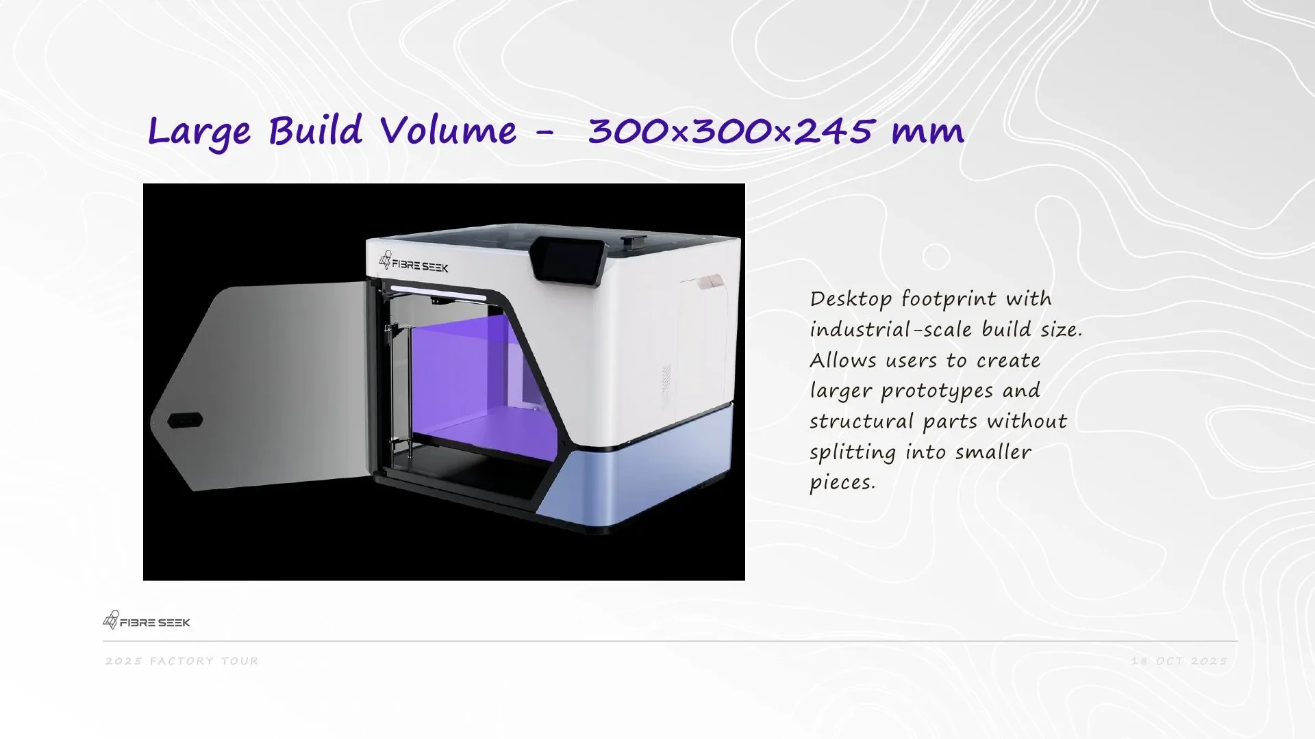 FibreSeeker 3 printer with a 300 × 300 × 245 mm large build volume